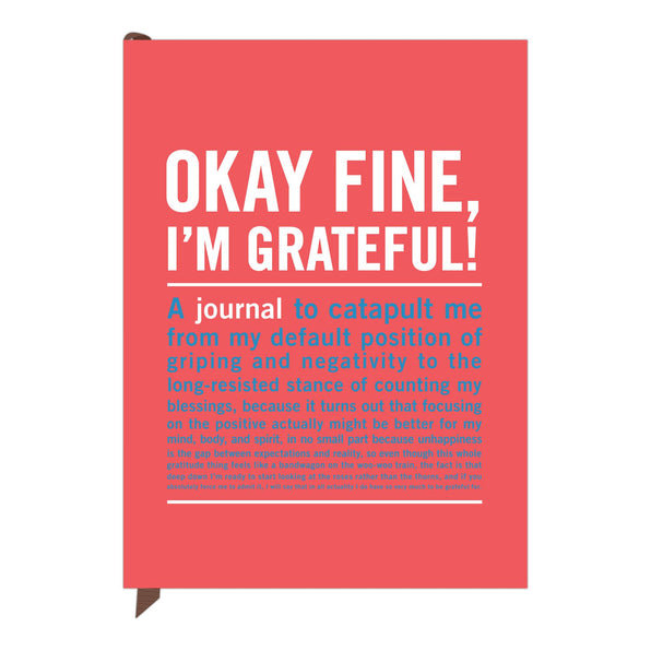 Knock Knock Okay Fine, I'm Grateful! Inner-Truth® Journal - Knock Knock Stuff SKU 