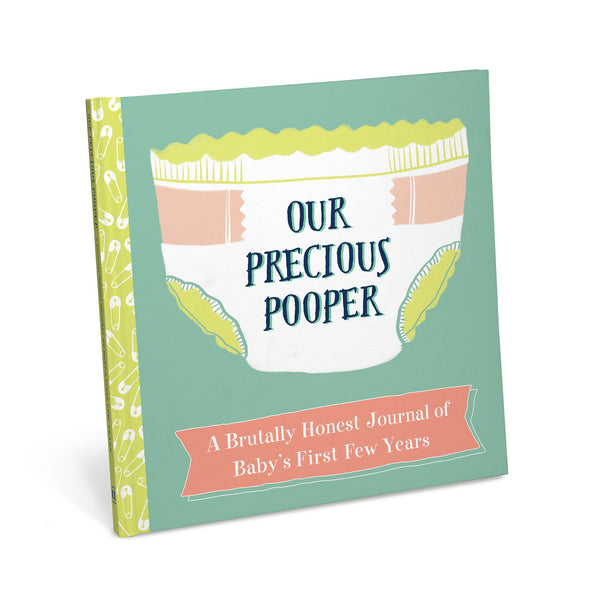 Knock Knock Our Precious Pooper: A Brutally Honest Journal of Baby's First Few Years Hardcover Writing Journal - Knock Knock Stuff SKU 50224