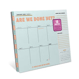 Are We Done Yet? Weekly Desktop Calendar