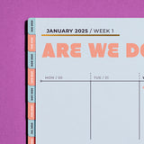 Are We Done Yet? Weekly Desktop Calendar