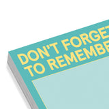 Don't Forget to Remember Sticky Note