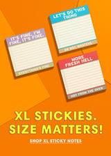 XL Stickies! 