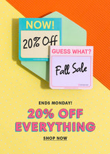20% Off Everything Fall Sale!