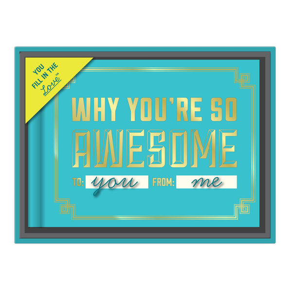 Knock Knock Why You're So Awesome Fill in the Love® Book with Gift Box - Knock Knock Stuff SKU 