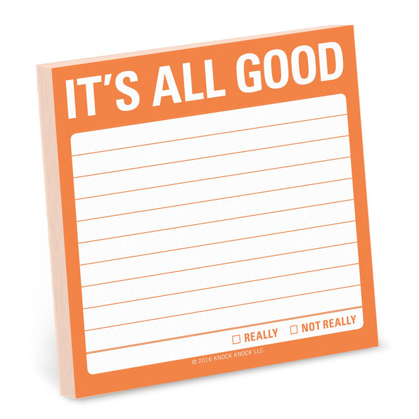 Knock Knock It's All Good Sticky Notes Adhesive Paper Notepad - Knock Knock Stuff SKU 12481