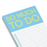 So Much to Do Make-a-List Pad