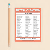 Bitch Citation Nifty Note Pad