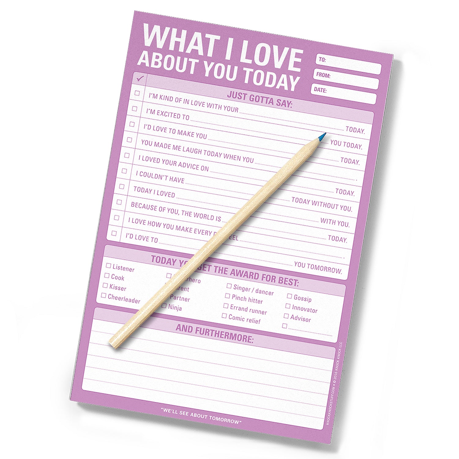 What I Love about You Today Pad by Knock Knock, SKU: 12275