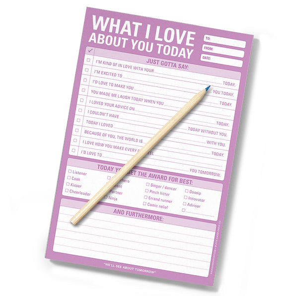 What I Love about You Today Pad by Knock Knock, SKU: 12275