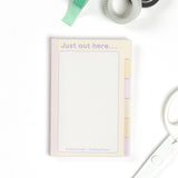 Knock Knock Just Out Here Tabbed Sticky Notes - Knock Knock Stuff SKU 