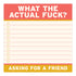 Knock Knock Actual Fuck Large Sticky Notes (4 x 4-inches) - Knock Knock Stuff SKU 