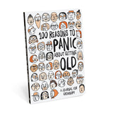 Knock Knock 100 Reasons to Panic® about Getting Old Journal - Knock Knock Stuff SKU 50136