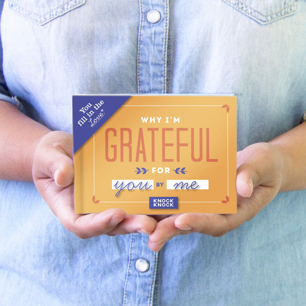 Knock Knock Why I’m Grateful for You Fill in the Love® Book - Knock Knock Stuff SKU 
