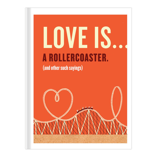 Knock Knock Love Is . . . A Roller Coaster (and Other Such Sayings) Book - Knock Knock Stuff SKU 