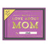 Knock Knock What I Love About Mom Fill in the Love® Book with Gift Box - Knock Knock Stuff SKU 