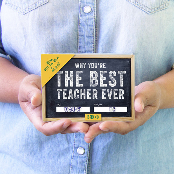 Knock Knock Why You’re the Best Teacher Ever Fill in the Love® Book - Knock Knock Stuff SKU 