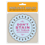 Knock Knock Douchebag Indelicate Doily Coasters - Knock Knock Stuff SKU 10056