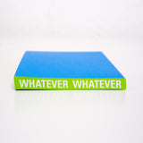 Knock Knock Whatever Edge Notebook - Knock Knock Stuff SKU 