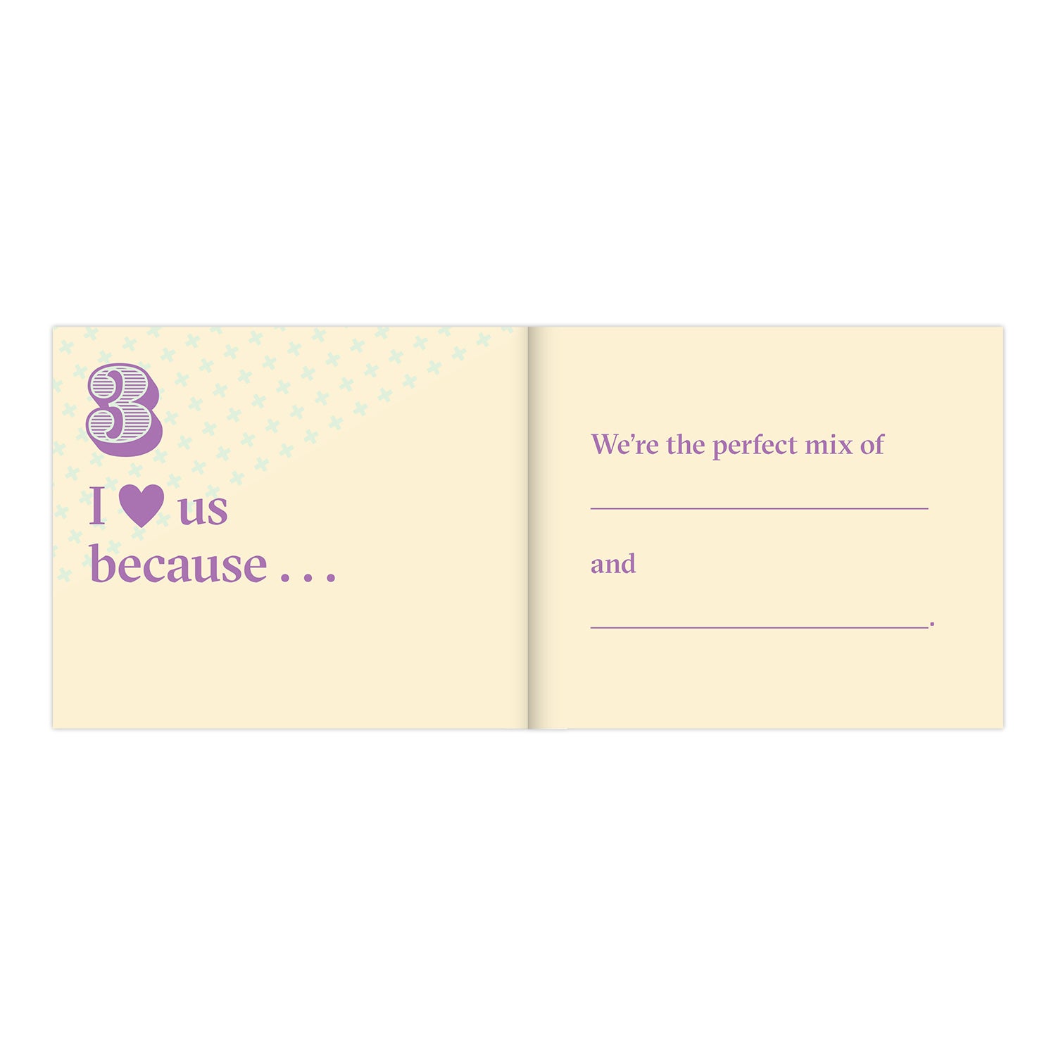 You + Me, I Love Us Because … Fill in the Love® Book