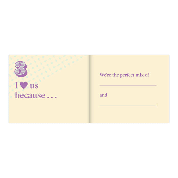 You + Me, I Love Us Because … Fill in the Love® Book