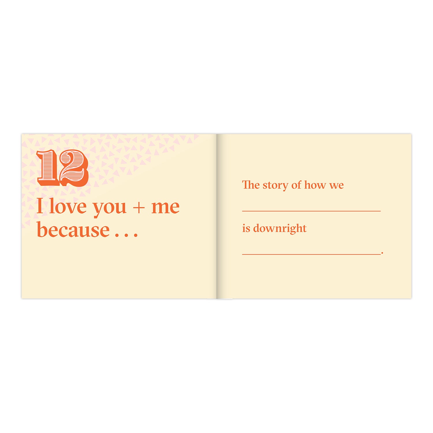 You + Me, I Love Us Because … Fill in the Love® Book