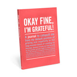 Knock Knock Okay Fine, I'm Grateful! Inner-Truth® Journal Paperback Lined Notebook - Knock Knock Stuff SKU 50093