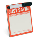 Knock Knock Just Sayin' Magnetic Mini Note - Knock Knock Stuff SKU 12707