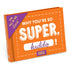 Knock Knock Why You're So Super, Kiddo Fill in the Love® Book Fill-in-the-Blank Love about You Book - Knock Knock Stuff SKU 50034
