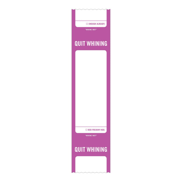 Knock Knock Quit Whining Sticky Roll Notes - Knock Knock Stuff SKU 