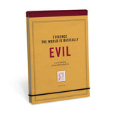 Knock Knock Evidence the World is Basically Evil Evidence Journal - Knock Knock Stuff SKU 50206