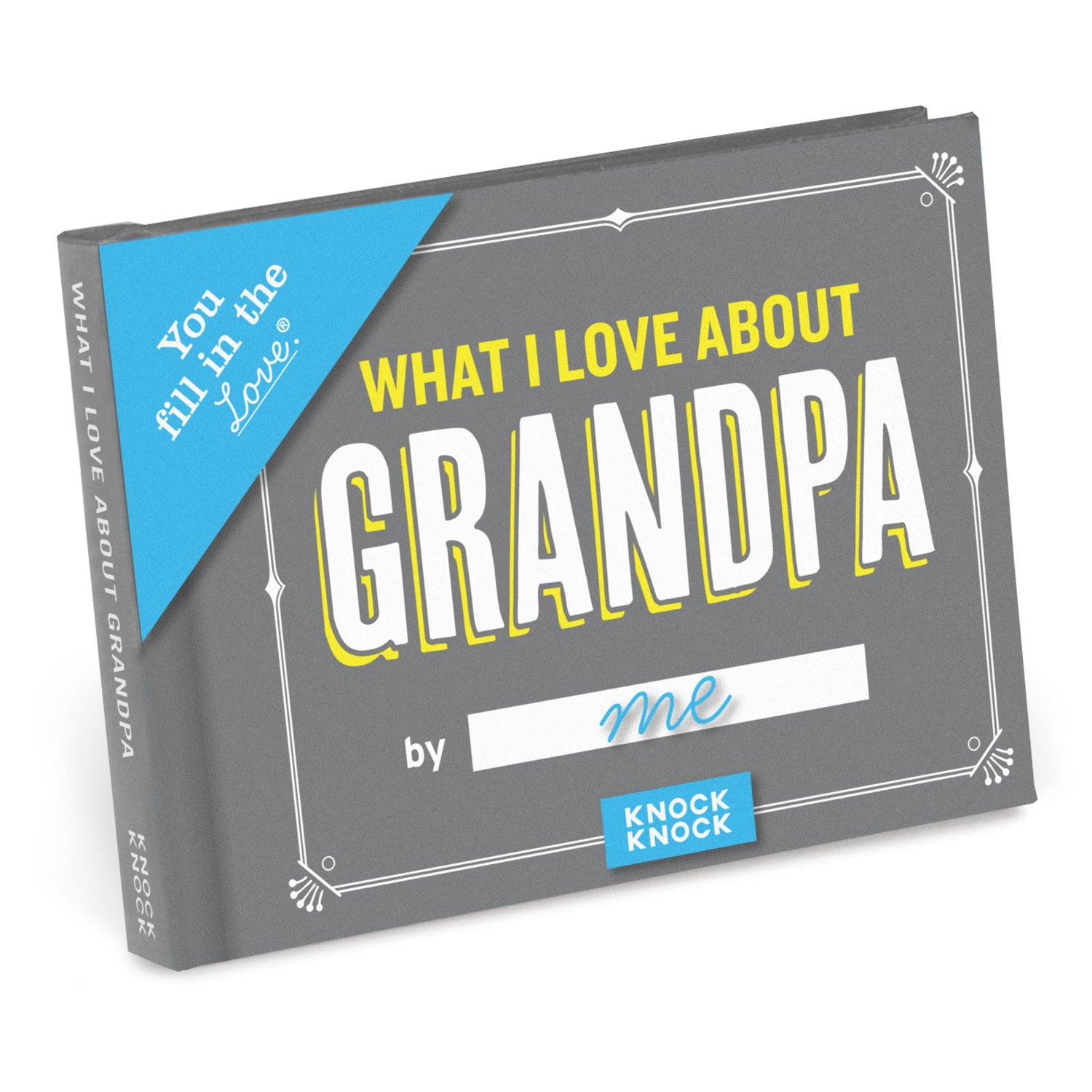 Knock Knock What I Love about Grandpa Fill in the Love® Book