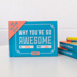 Knock Knock Why You're So Awesome Fill in the Love® Book - Knock Knock Stuff SKU 