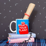 Knock Knock So, What's Your Plan? Grad Mug - Knock Knock Stuff SKU 