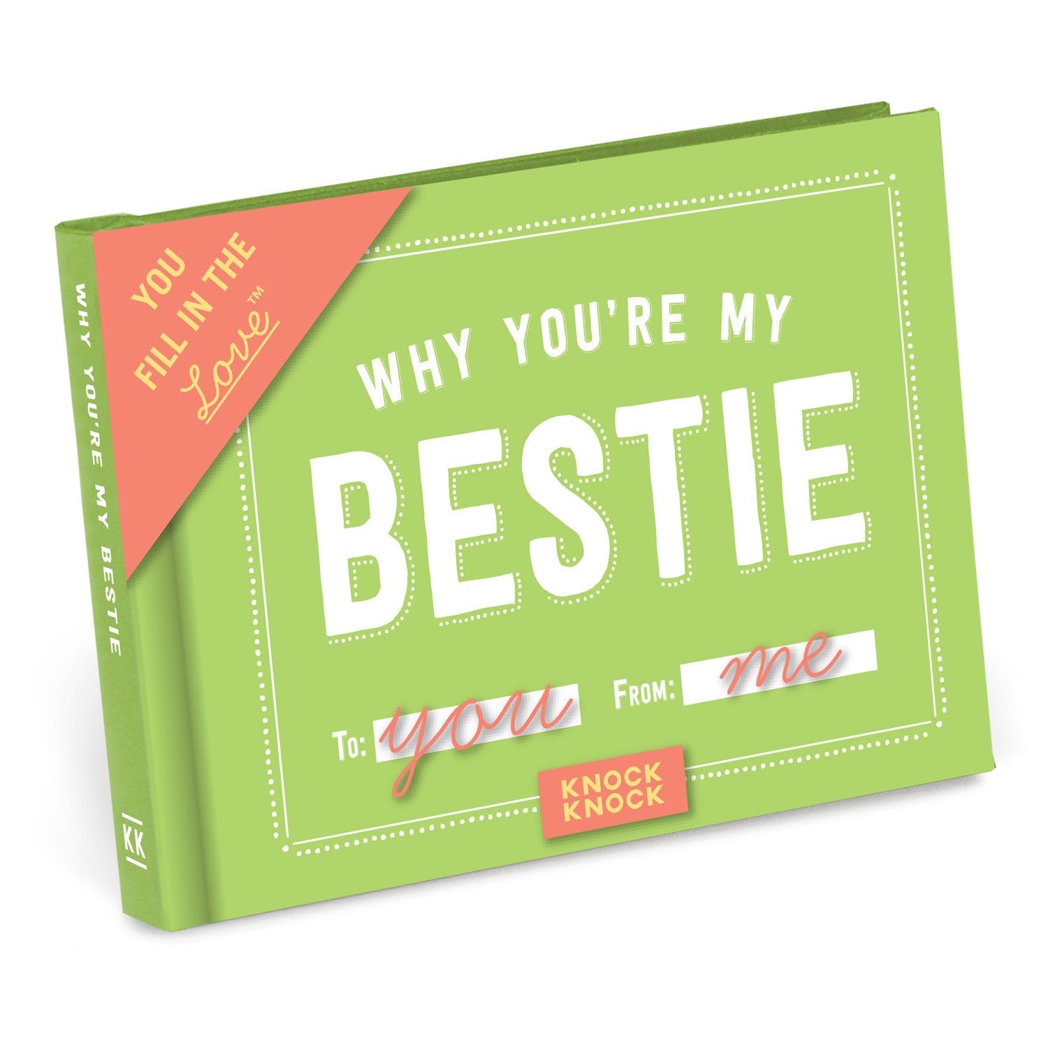 Knock Knock Why You're My Bestie Fill in the Love® Book Fill-in-the-Blank Love about You Book - Knock Knock Stuff SKU 50072