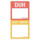 Knock Knock DUH / Just Sayin' Mini Sticky Notes - Knock Knock Stuff SKU 