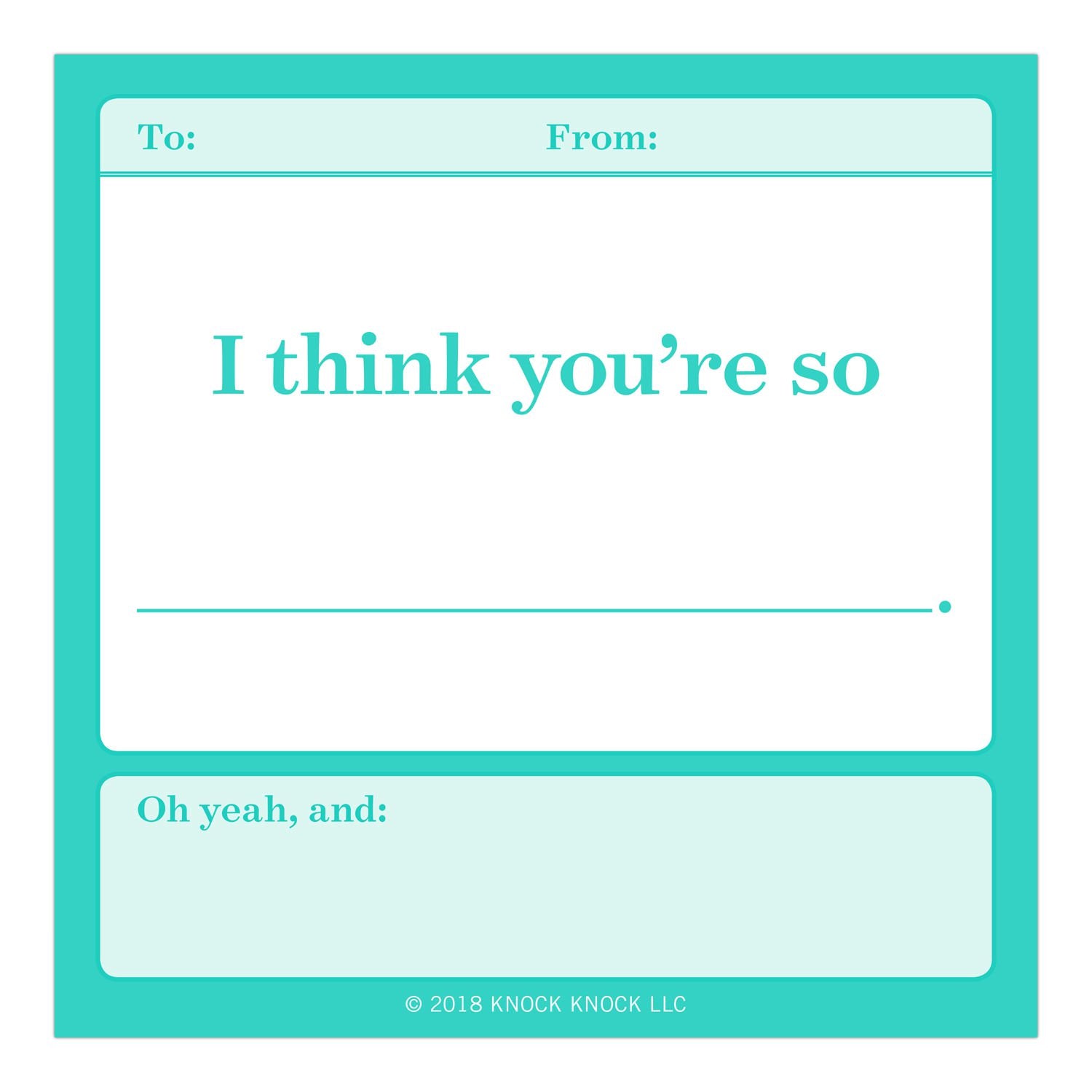 Knock Knock I Think You're So . . . Fill in the Love® Sticky Notes - Knock Knock Stuff SKU 