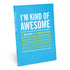 Knock Knock I'm Kind of Awesome Inner-Truth® Journal Paperback Lined Notebook - Knock Knock Stuff SKU 50045