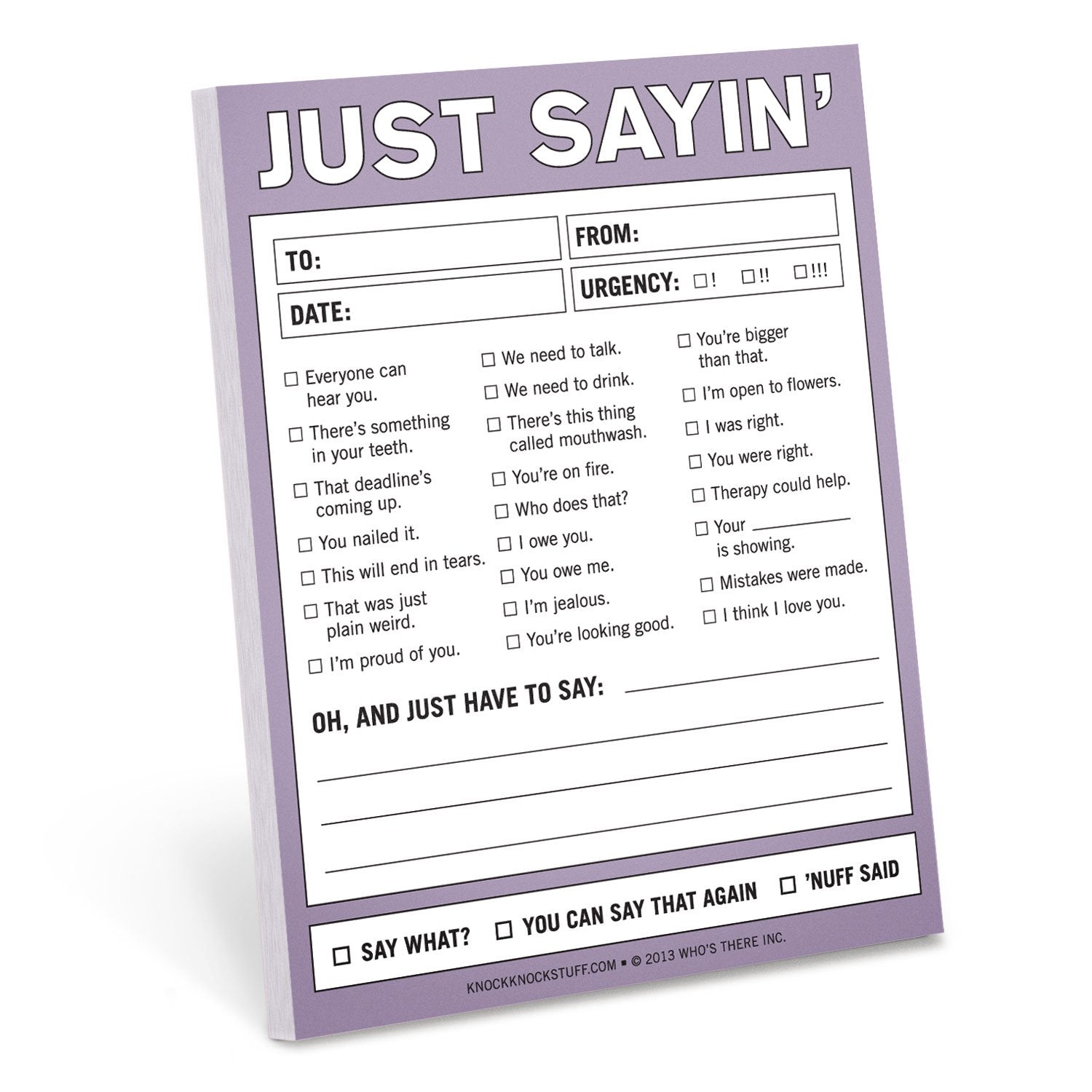 Knock Knock Just Sayin' Nifty Notes Paper Notepad - Knock Knock Stuff SKU 12092