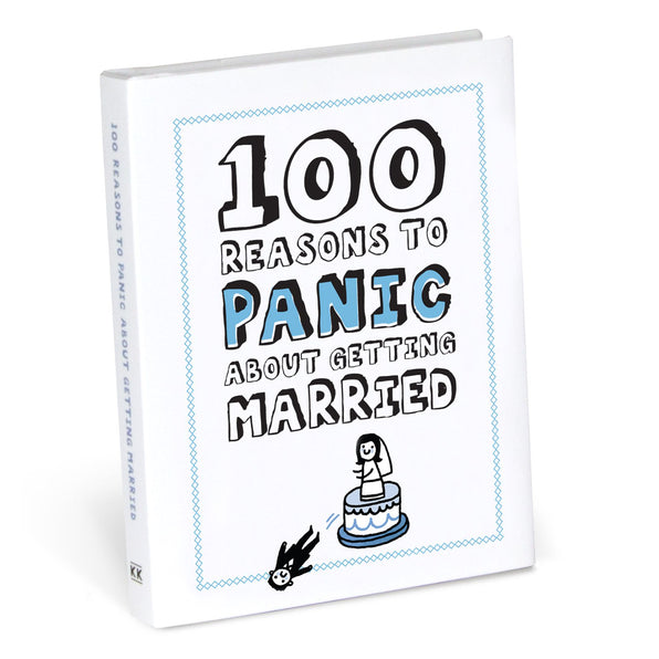Knock Knock 100 Reasons to Panic® about Getting Married Hardcover Funny Book - Knock Knock Stuff SKU 50016