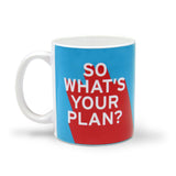 Knock Knock So, What's Your Plan? Grad Mug - Knock Knock Stuff SKU 10175